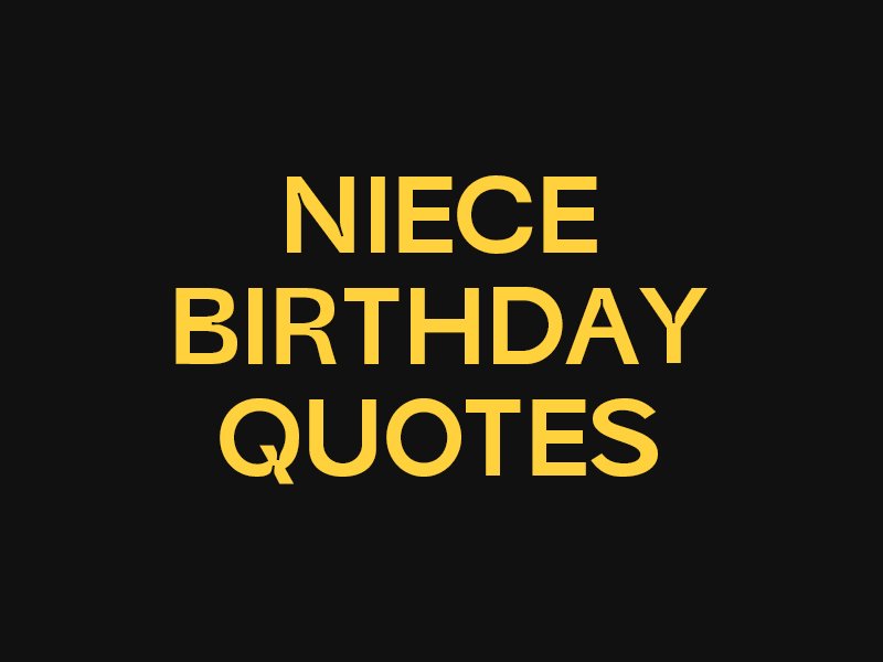 100 Best Niece Birthday Quotes