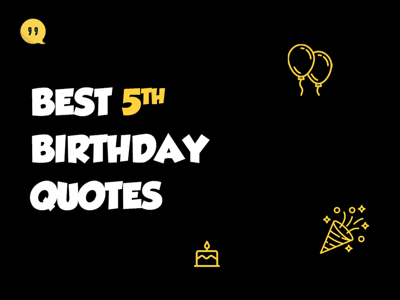 100+ 5th Birthday Wishes For Your Child’s Special Day